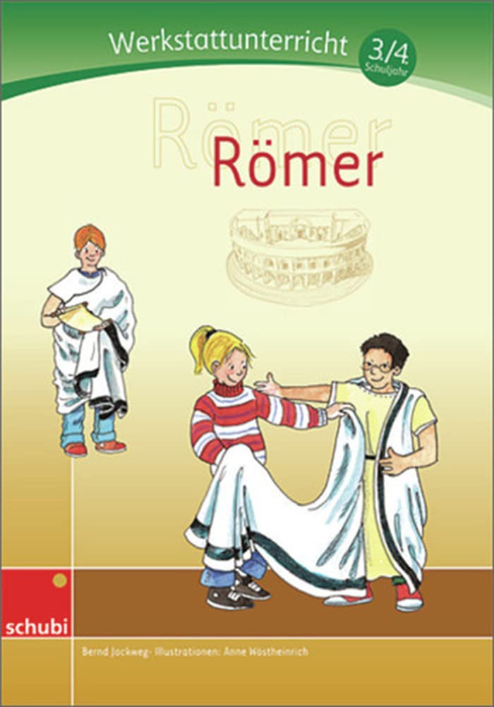 Römer. Werkstatt 3. / 4. Schuljahr Learning & Reference