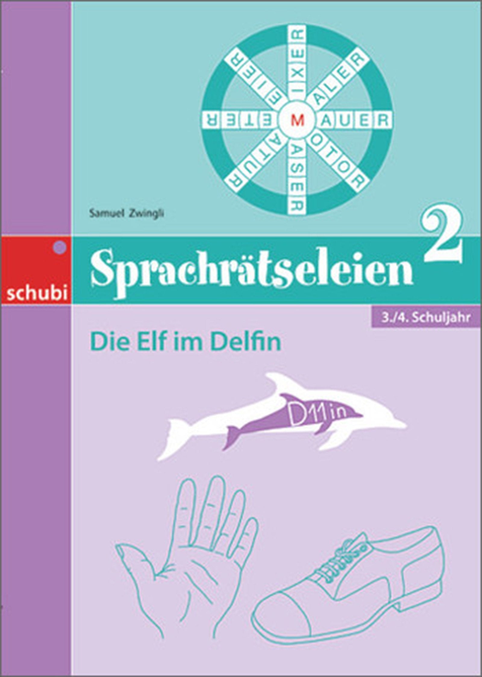 Sprachrätseleien / Sprachrätseleien 2: Die Elf im Delfin Learning & Reference