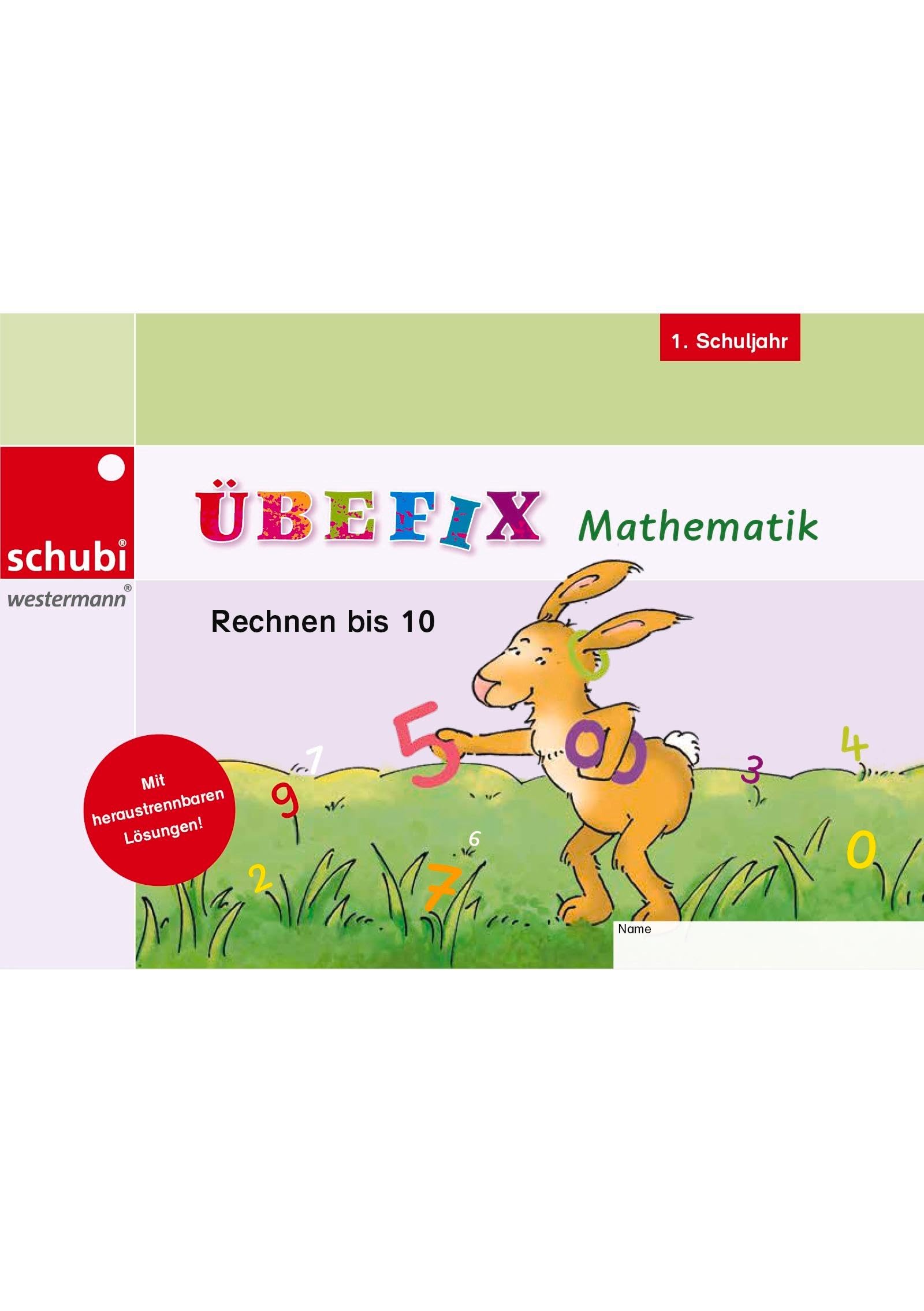 Übefix Mathematik: Rechnen bis 10: 1. Schuljahr - Alle Bundesländer sowie Luxemburg (Übefix Mathematik: Lehrwerksunabhängige Selbstlernhefte) Study Guides