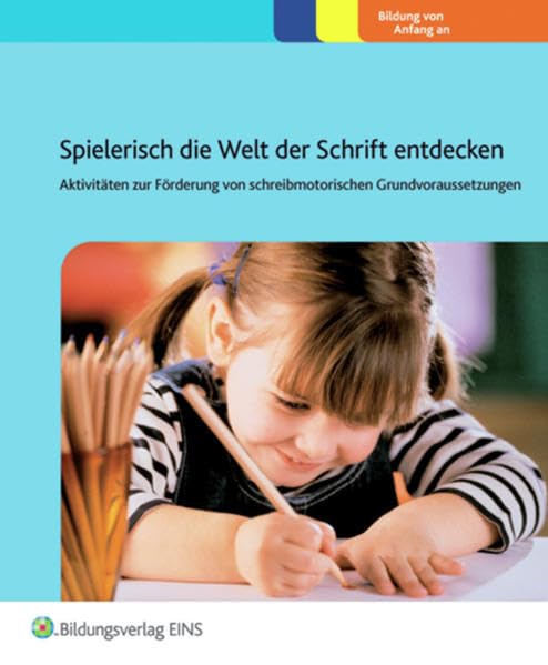 Spielerisch die Welt der Schrift entdecken: Aktivitäten zur Förderung von schreibmotorischen Grundvoraussetzungen Reading Aloud & Learning to Read