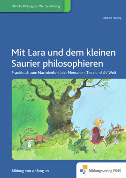 Mit Lara und dem kleinen Saurier philosophieren Books