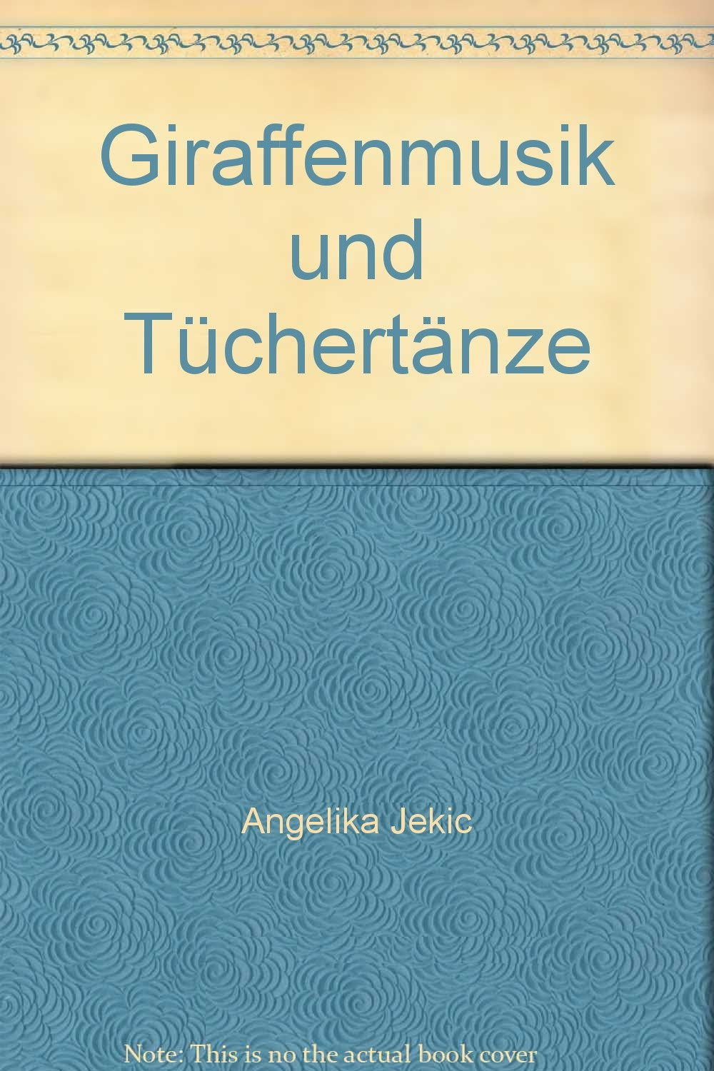 Praxisbücher für die frühkindliche Bildung / Giraffenmusik und Tüchertänze: Klanggeschichten für Krippenkinder Books