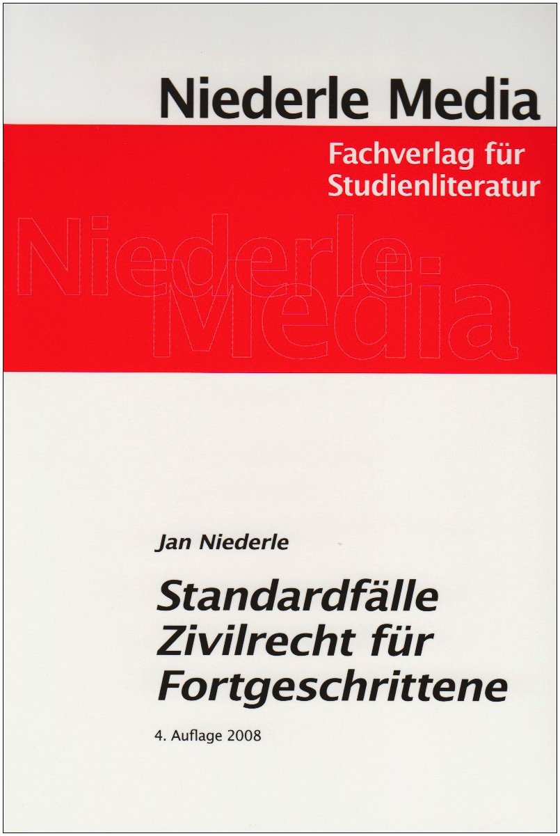 Standardfälle Zivilrecht für Fortgeschrittene Law