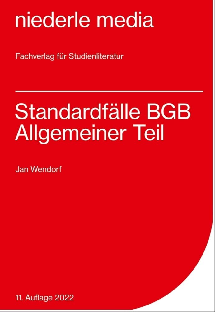Standardfälle BGB Allgemeiner Teil Law