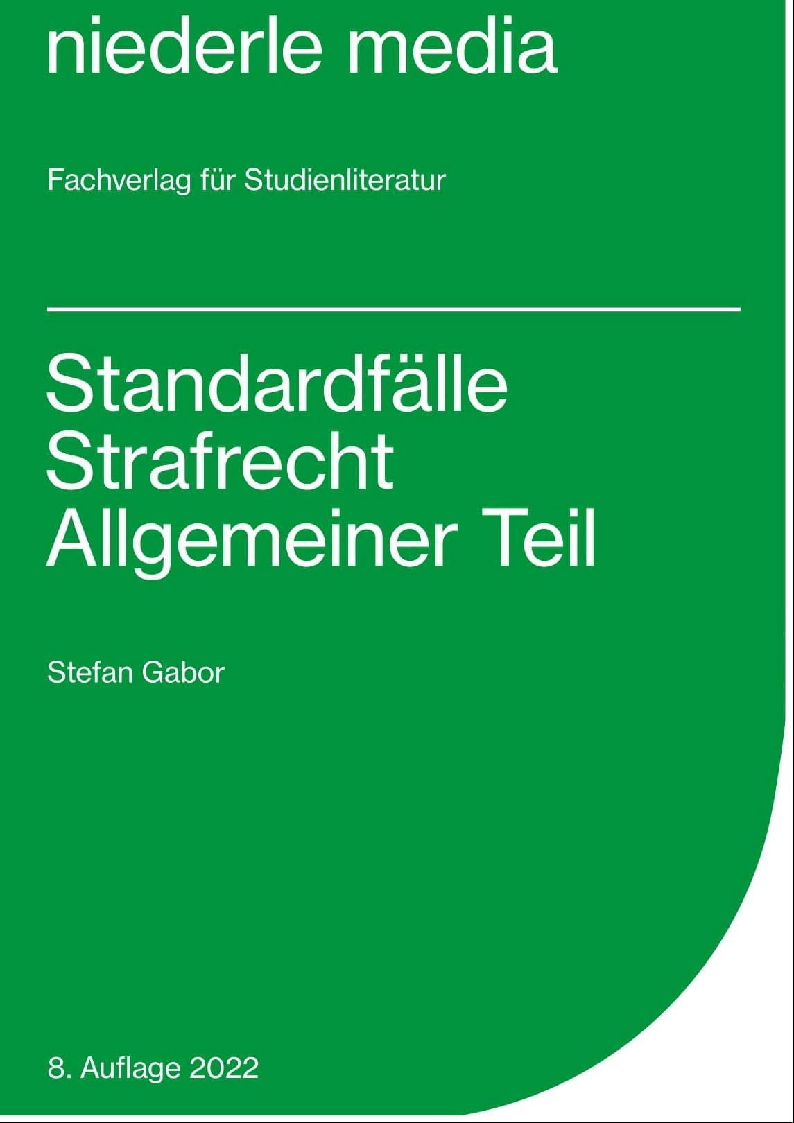 Standardfälle Strafrecht Allgemeiner Teil Law