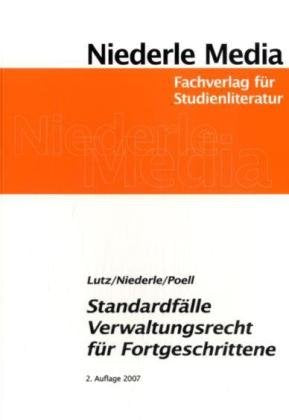 Standardfälle Verwaltungsrecht für Fortgeschrittene Law