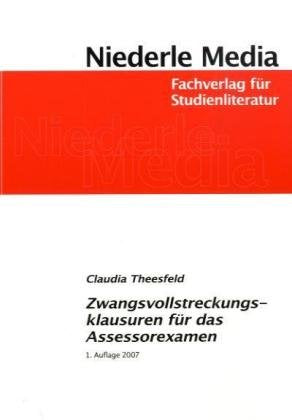 Zwangsvollstreckungsklausuren für das Assessorexamen Law