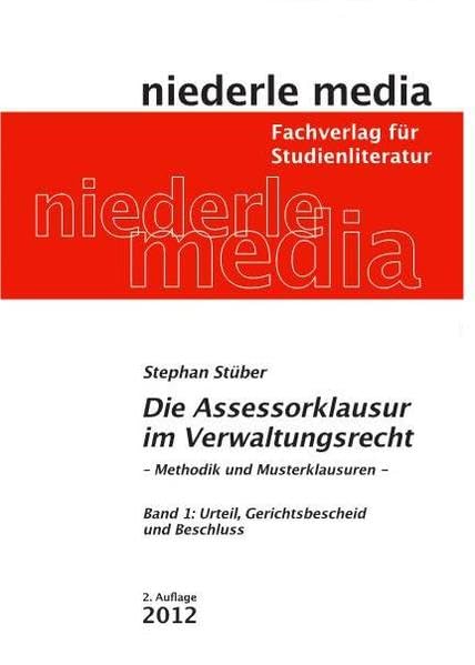 Die Assessorklausur im Verwaltungsrecht 1 Law