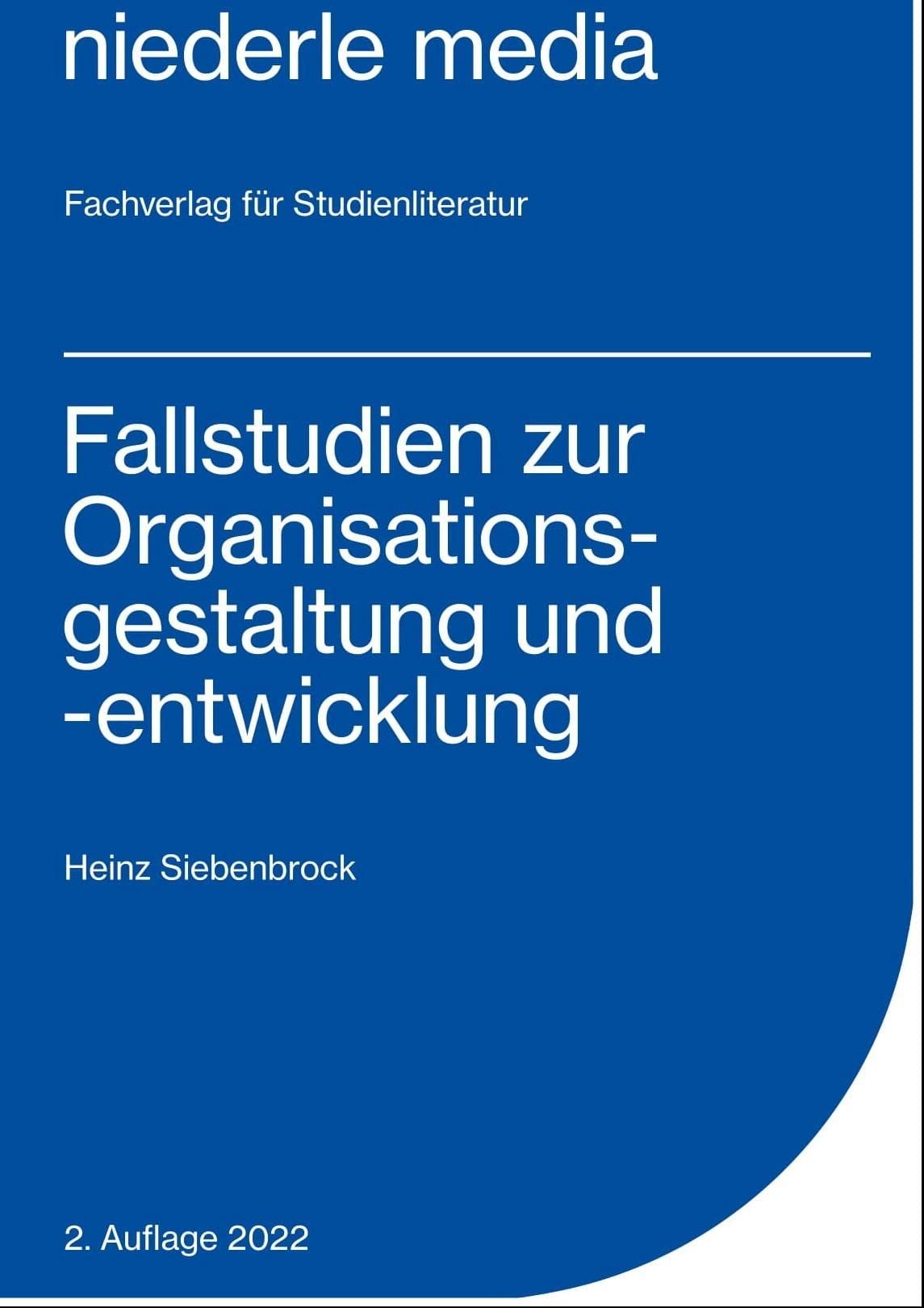 Fallstudien zur Organisationsgestaltung und -entwicklung Law