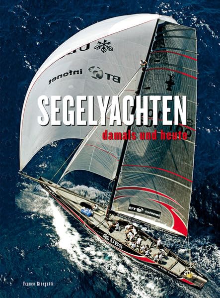 Segelyachten (Länder, Reisen, Abenteuer) Travel