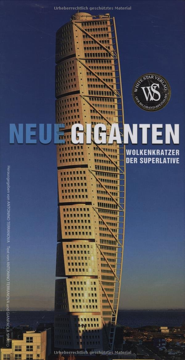 Neue Giganten: Wolkenkratzer der Superlative Architecture