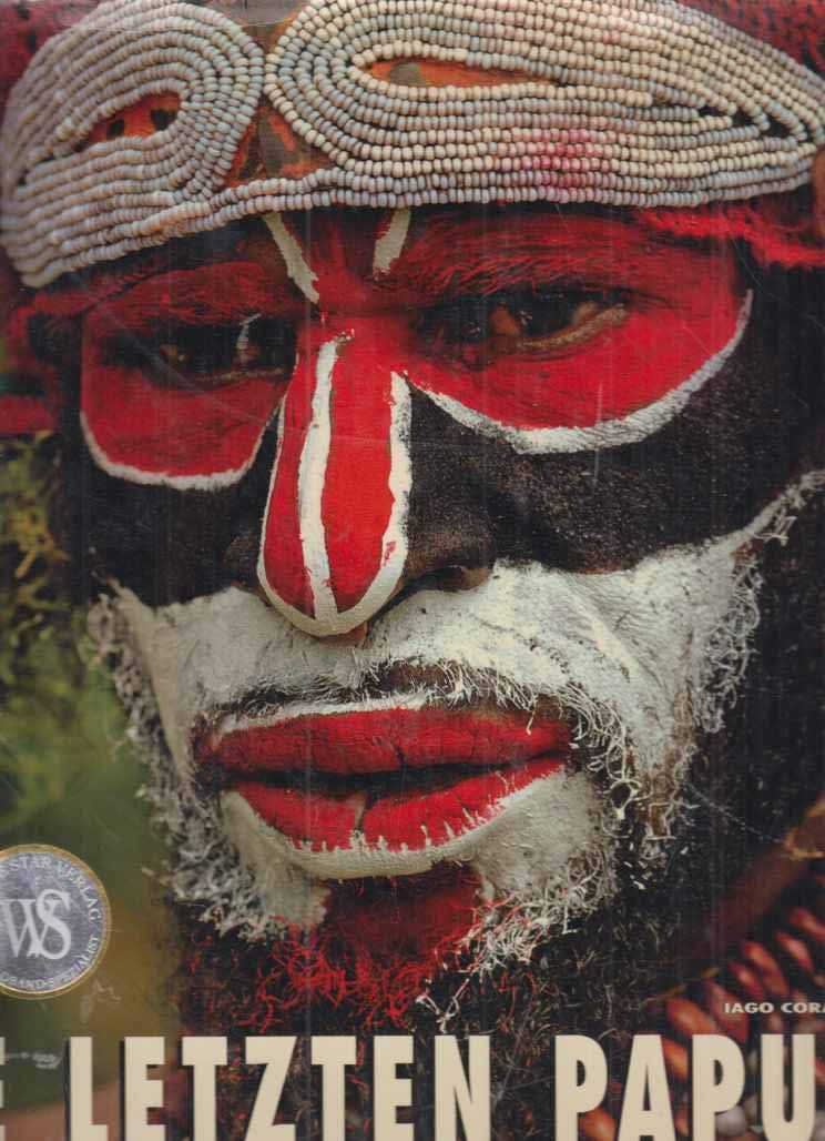 Die letzten Papua (Länder, Reisen, Abenteuer) Leisure, Home & Garden