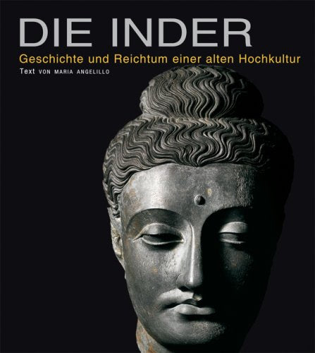 Die Inder: Geschichte und Reichtum einer alten Hochkultur Travel