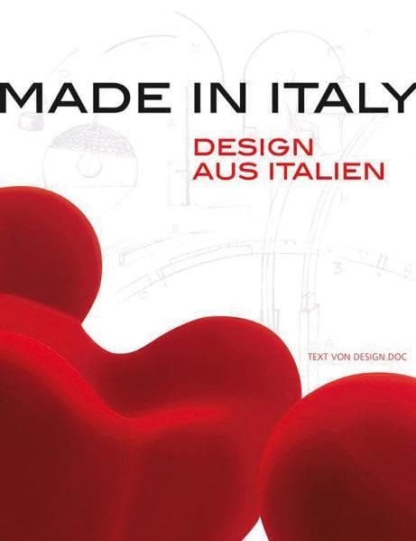 Made in Italy: Design aus Italien (Kunst, Architektur) Architecture