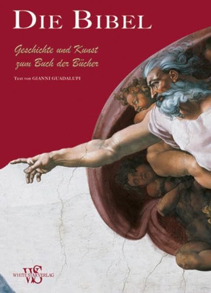 Die Bibel: Geschichte und Kunst zum Buch der Bücher (Kunst, Architektur) Politics & History