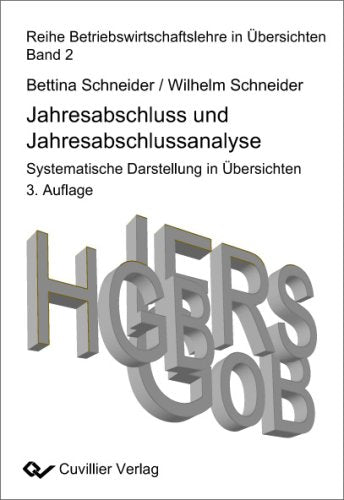 Jahresabschluss und Jahresabschlussanalyse: Systematische Darstellung in Übersichten book