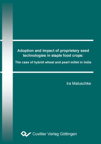 Adoption and impact of proprietary seed technologies in staple food crops: The case of hybrid wheat and pearl millet in India Leisure, Home & Garden