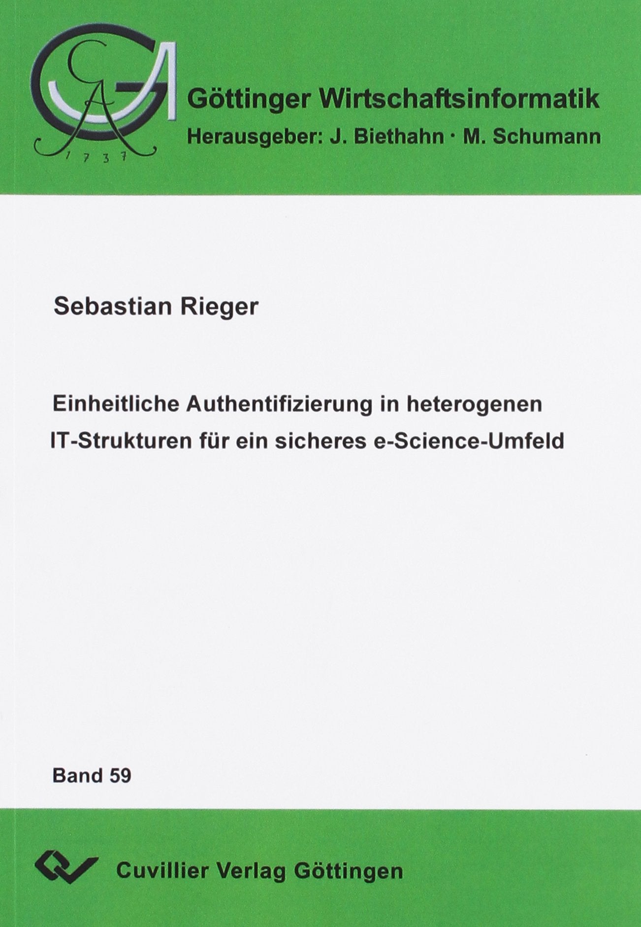 Einheitliche Authentifizierung in heterogenen IT-Strukturen für ein sicheres e-Science Umfeld Business, Finance & Career