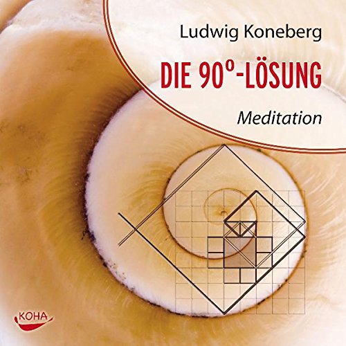 Die 90-Grad-Lösung: Meditation Psychology