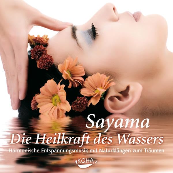 Die Heilkraft des Wassers. Audio-CD Music