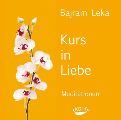 Kurs in Liebe Meditationen Music