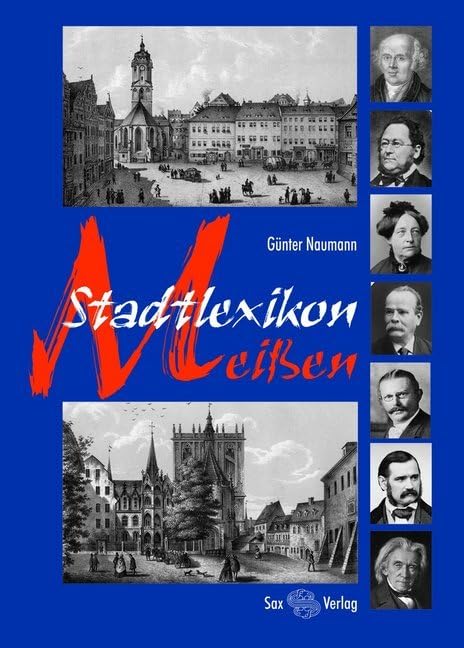 Stadtlexikon Meißen: Mit 700 Stichwörtern Reference Books