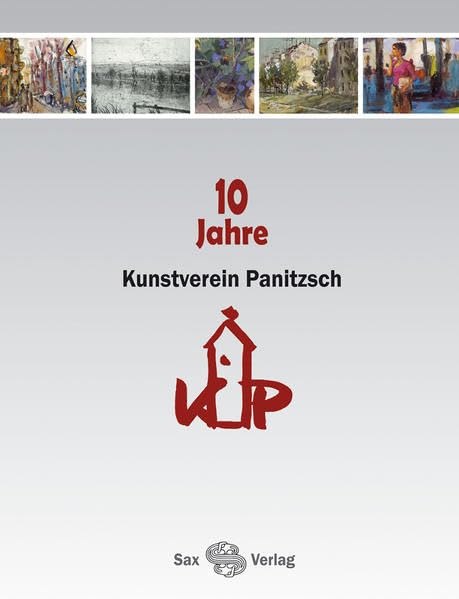 10 Jahre Kunstverein Panitzsch Books