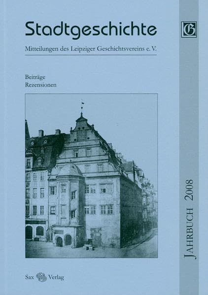Stadtgeschichte: Jahrbuch 2008 Politics & History