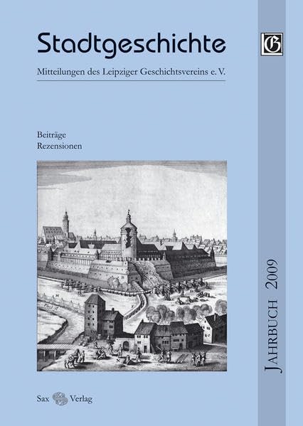 Stadtgeschichte: Jahrbuch 2009 Politics & History