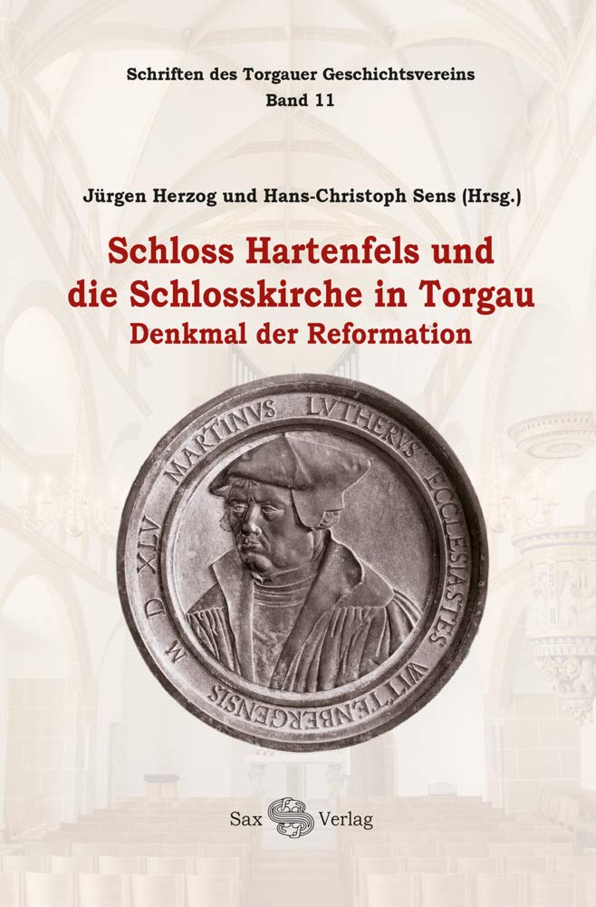 Schloss Hartenfels und die Schlosskirche in Torgau book