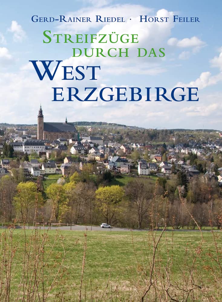 Streifzüge durch das Westerzgebirge German history