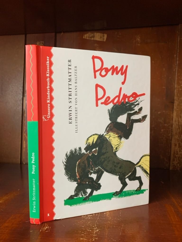 Pony Pedro. Unsere Kinderbuch-Klassiker. Band 1 Novels & Short Stories