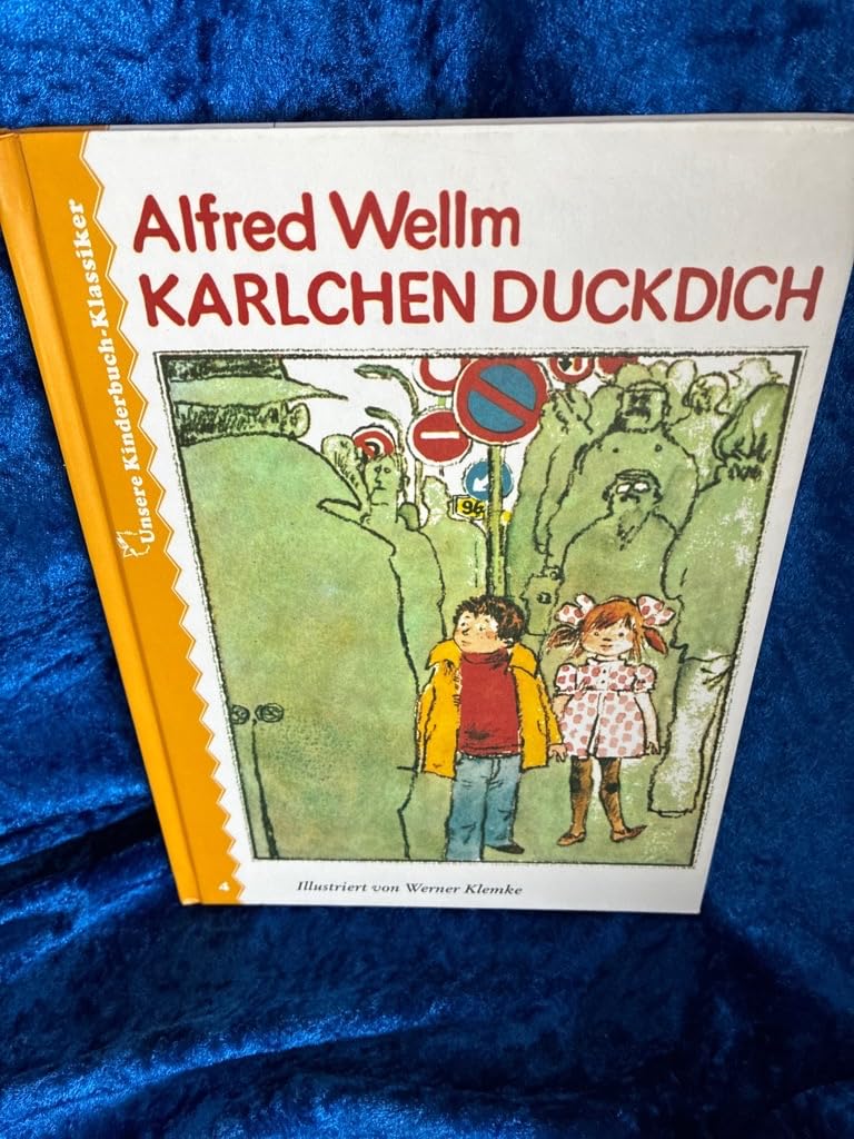 Unsere Kinderbuch-Klassiker, Band 4: Karlchen Duckdich Novels & Short Stories
