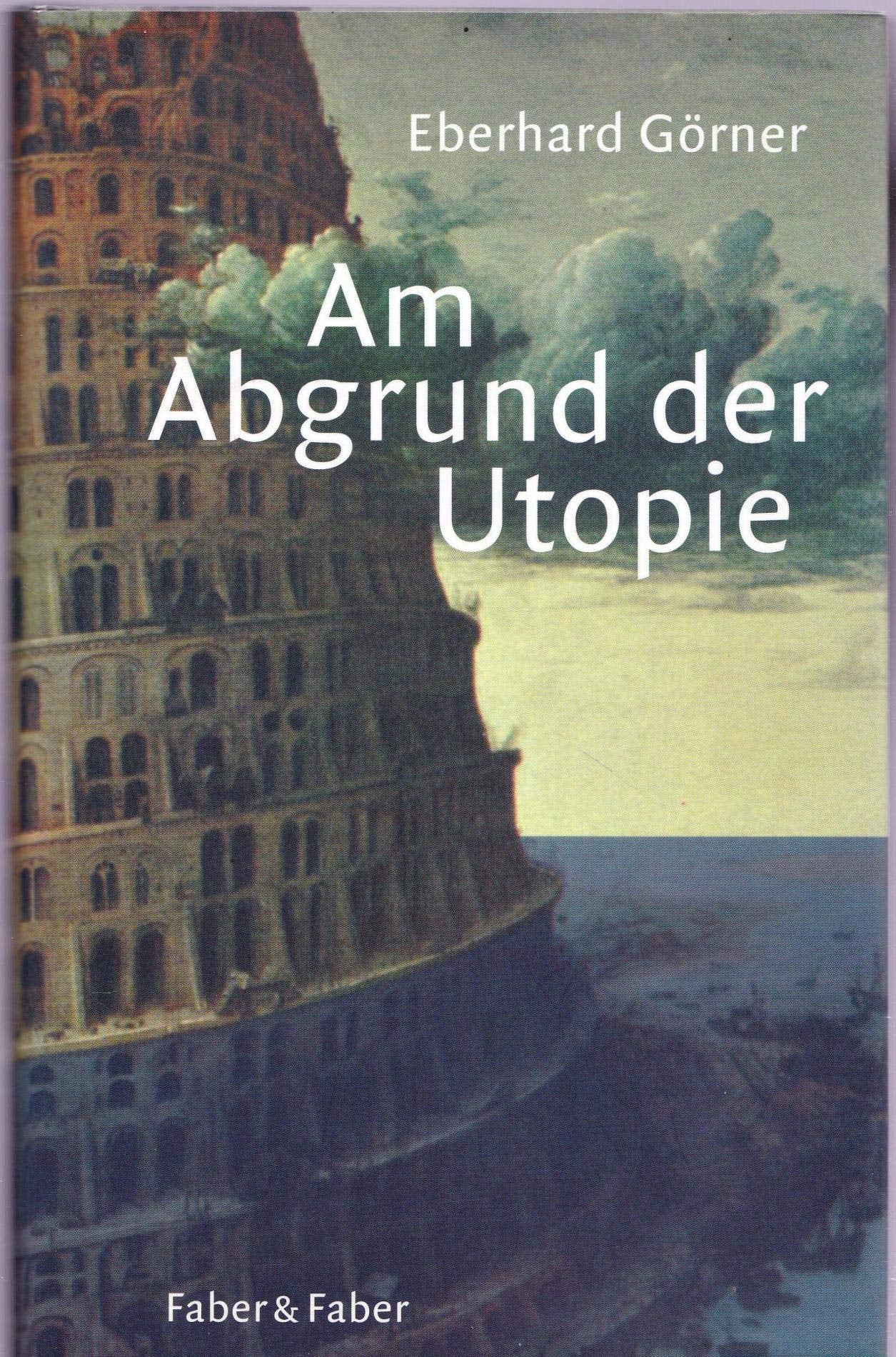 Am Abgrund der Utopie: Gespräche, Aufsätze, Selbstporträts: Gespräche, Aufsätze, Selbstorträts Philosophy