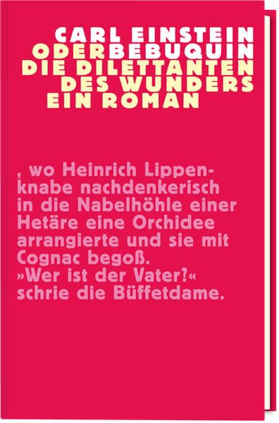Bebuquin: oder Die Dilettanten des Wunders (Die Graphischen Bücher: Erstlingswerke deutscher Autoren des 20. Jahrhunderts) Fairy Tales & Legends