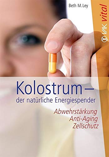 Kolostrum - der natürliche Energiespender Medicine