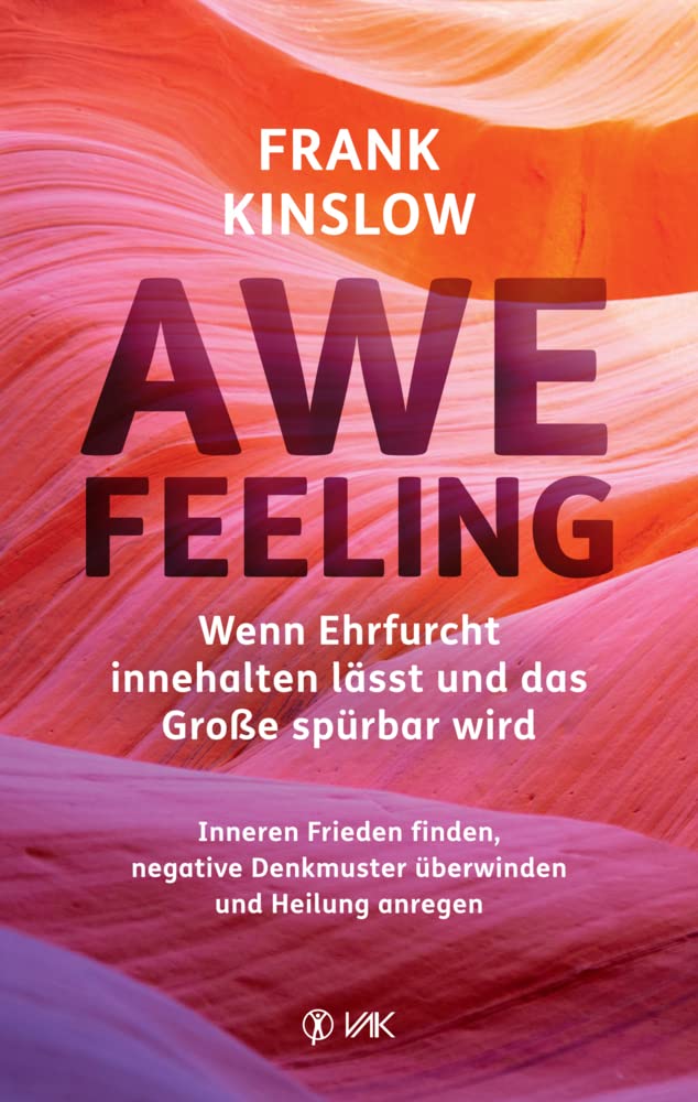 Awefeeling - Wenn Ehrfurcht innehalten lässt und das Große spürbar wird Medicine