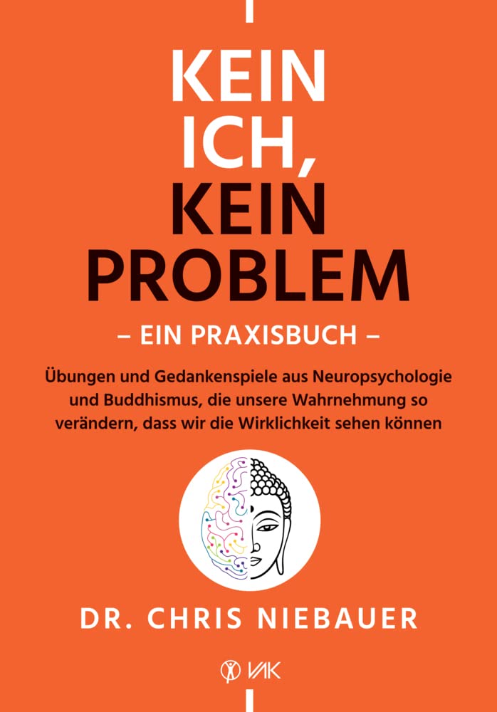 Kein Ich, kein Problem - Ein Praxisbuch Medicine