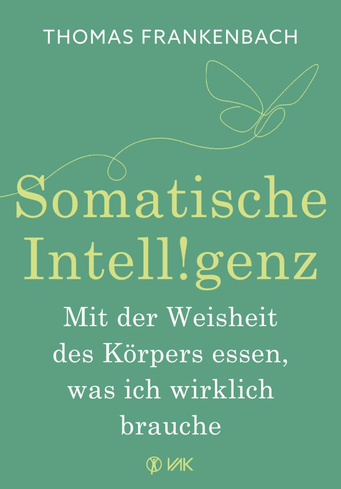 Dein Körper zeigt dir, was du brauchst: Wie wir uns im Einklang mit unserem Körper gesund ernähren Health, Nutrition & Fitness