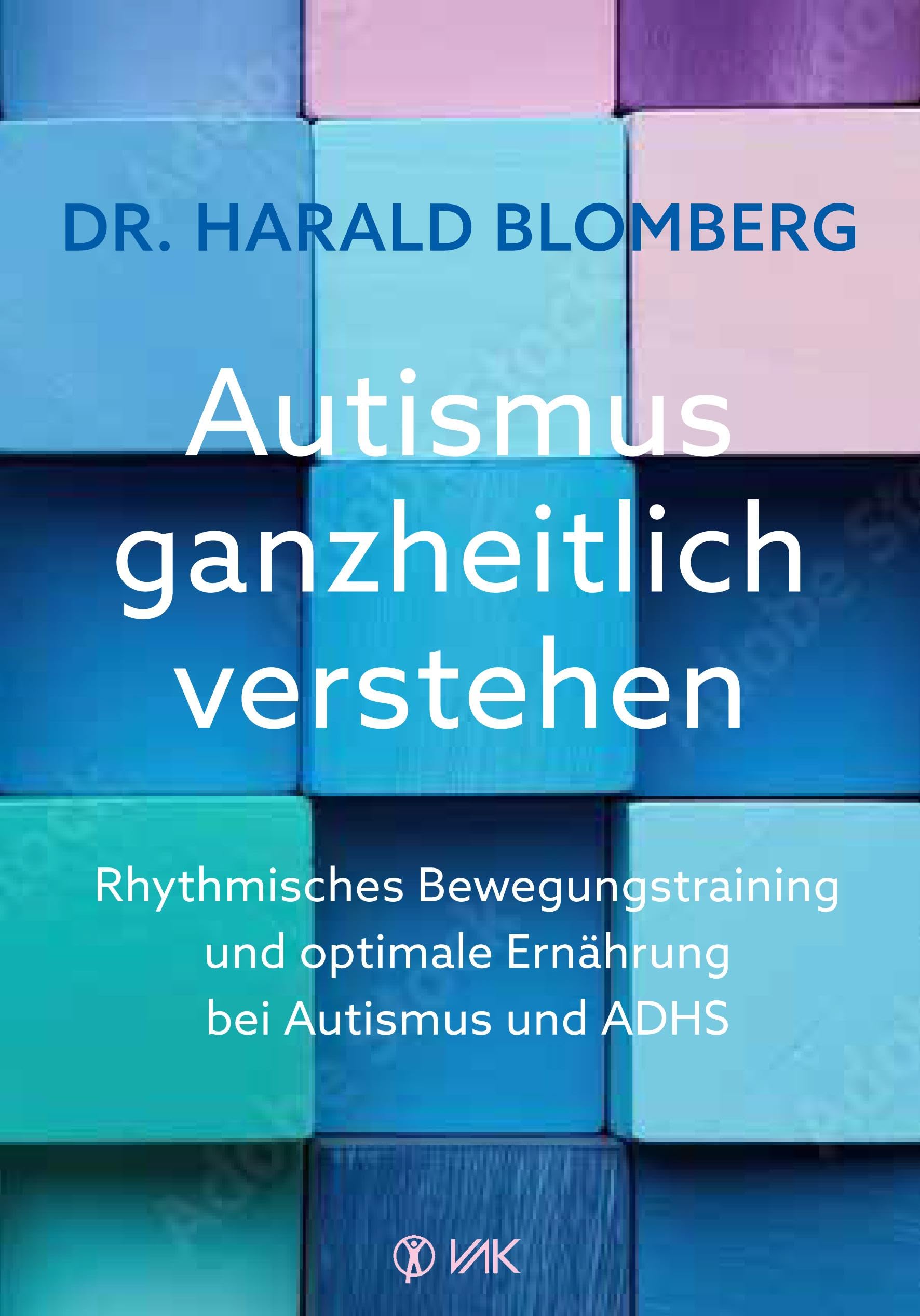 Autismus ganzheitlich verstehen Medicine