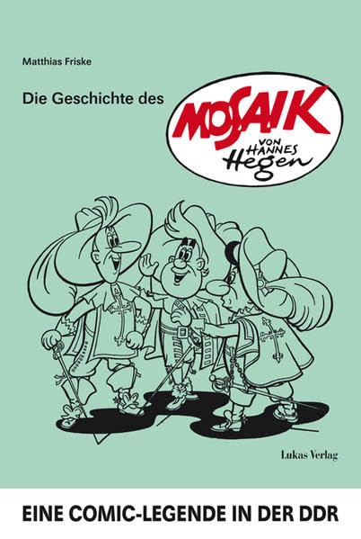 Die Geschichte des »Mosaik« von Hannes Hegen: Eine Comic-Legende in der DDR Architecture