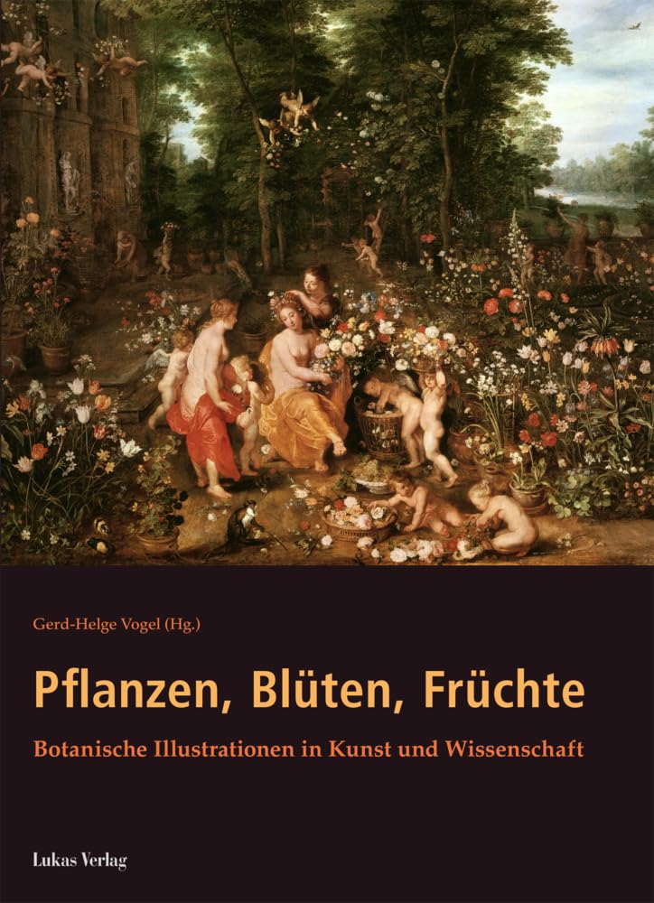 Pflanzen, Blüten, Früchte: Botanische Illustrationen in Kunst und Wissenschaft Nature & Animals