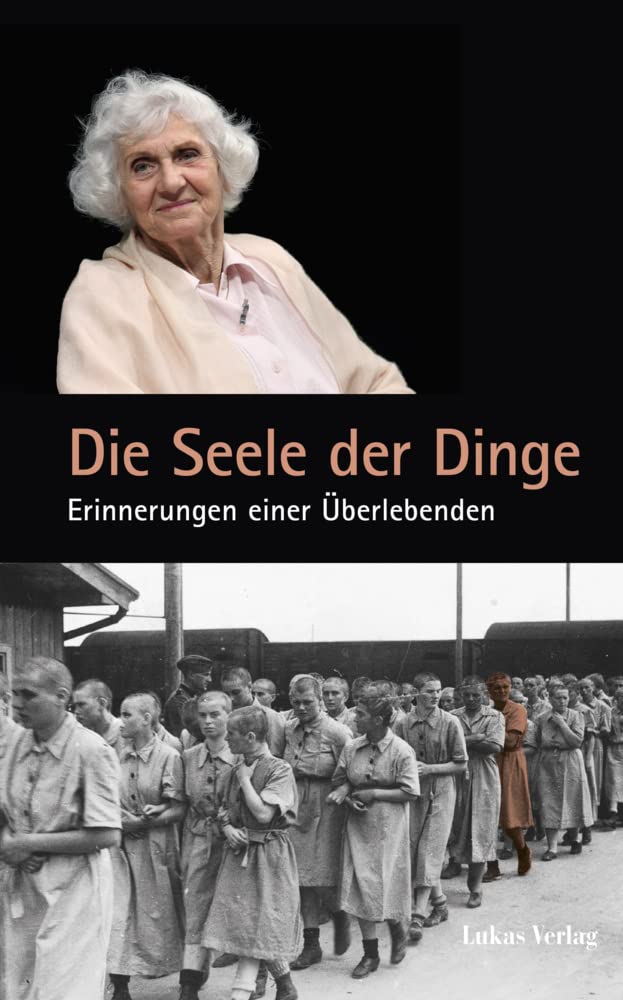 Die Seele der Dinge: Erinnerungen einer Überlebenden Memories