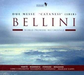 Bellini-Due Messe Catanesi: Es singen Cinzia Forte, Paoletta Marrocu, Stefano Ferrari, Lorenzo Regazzo u. a. Mit dem Coro e Orchestra Accademia i Filarmonici unter Maurizio Ciampi Sheet Music