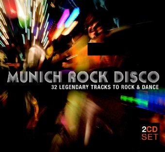Munich Rock Disco, 2 Audio-CDs: 32 Legendary Tracks to Rock & Dance. Mit Van Halen, Supermax, The Knack u. a. Books