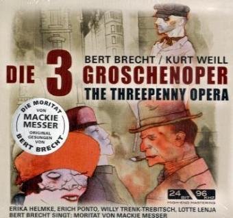 Die Dreigroschenoper: Bert Brecht - Kurt Weill: Es singen Erika Helmke, Erich Ponto, Willy Trenk-Trebitsch u. a. Bert Brecht singt: Moritat von Mackie Messer Sheet Music