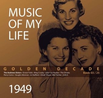 Music Of My Life 03: Mit den Andrew Sisters, Ernest Tubb, Bing Crosby u. a. Arts & Music