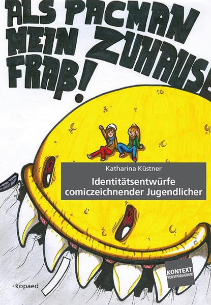 Identitätsentwürfe comiczeichnender Jugendlicher (Kontext Kunstpädagogik) Manga