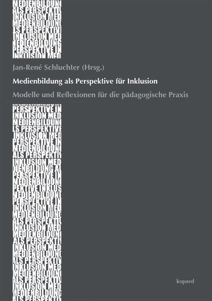 Medienbildung als Perspektive für Inklusion Law