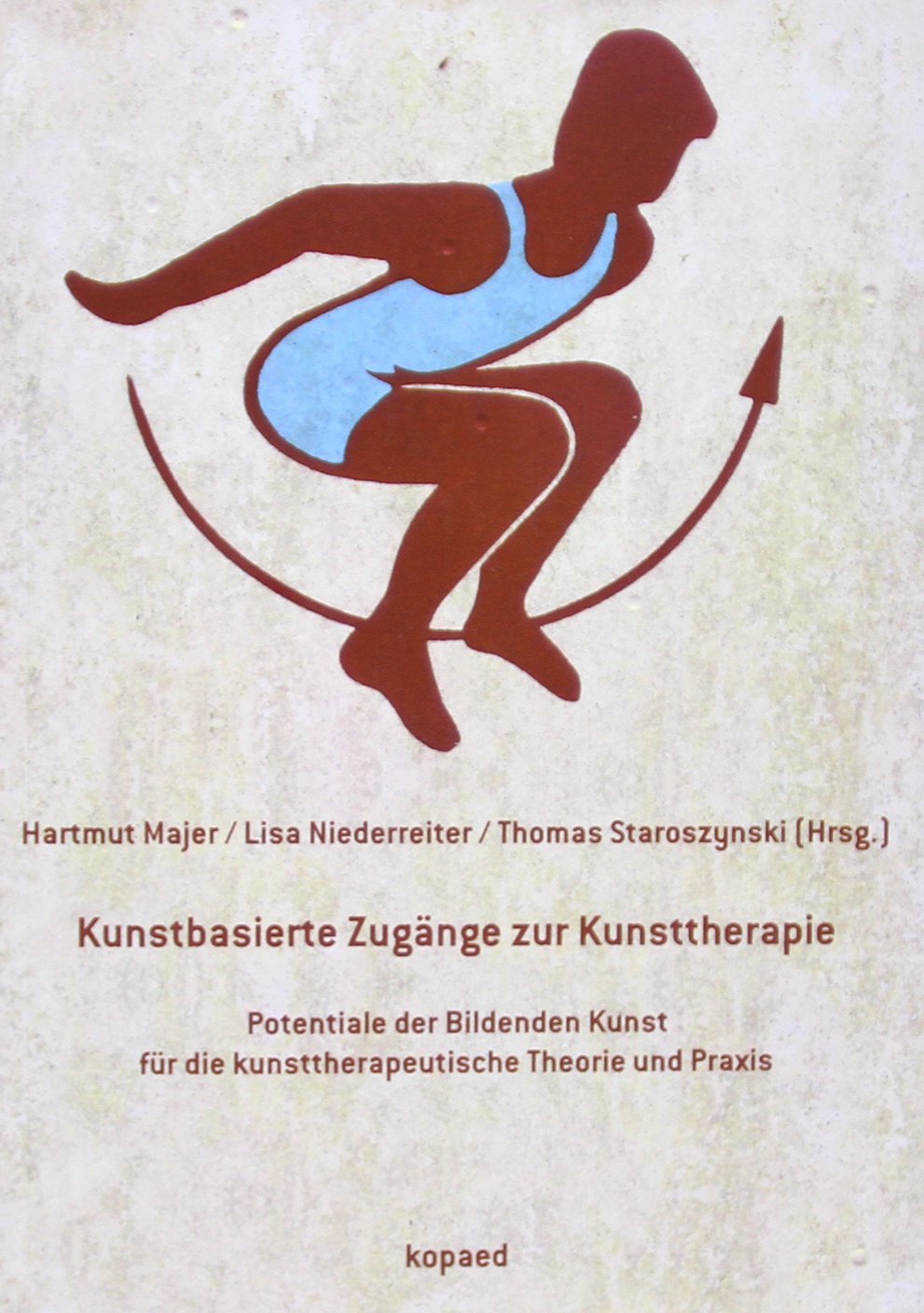 Kunstbasierte Zugänge zur Kunsttherapie Film, Art & Culture